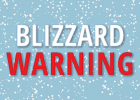 Special photo. Good news! We've been upgraded to a BLIZZARD WARNING from 7 p.m. Friday to 7 p.m. on Saturday.